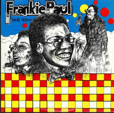 FRANKIE PAUL - STILL ALIVE - VINYL - LP