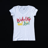 KAMILA MCDONALD - WAKE UP & LIVE - LADIES (VNECK) T-SHIRT